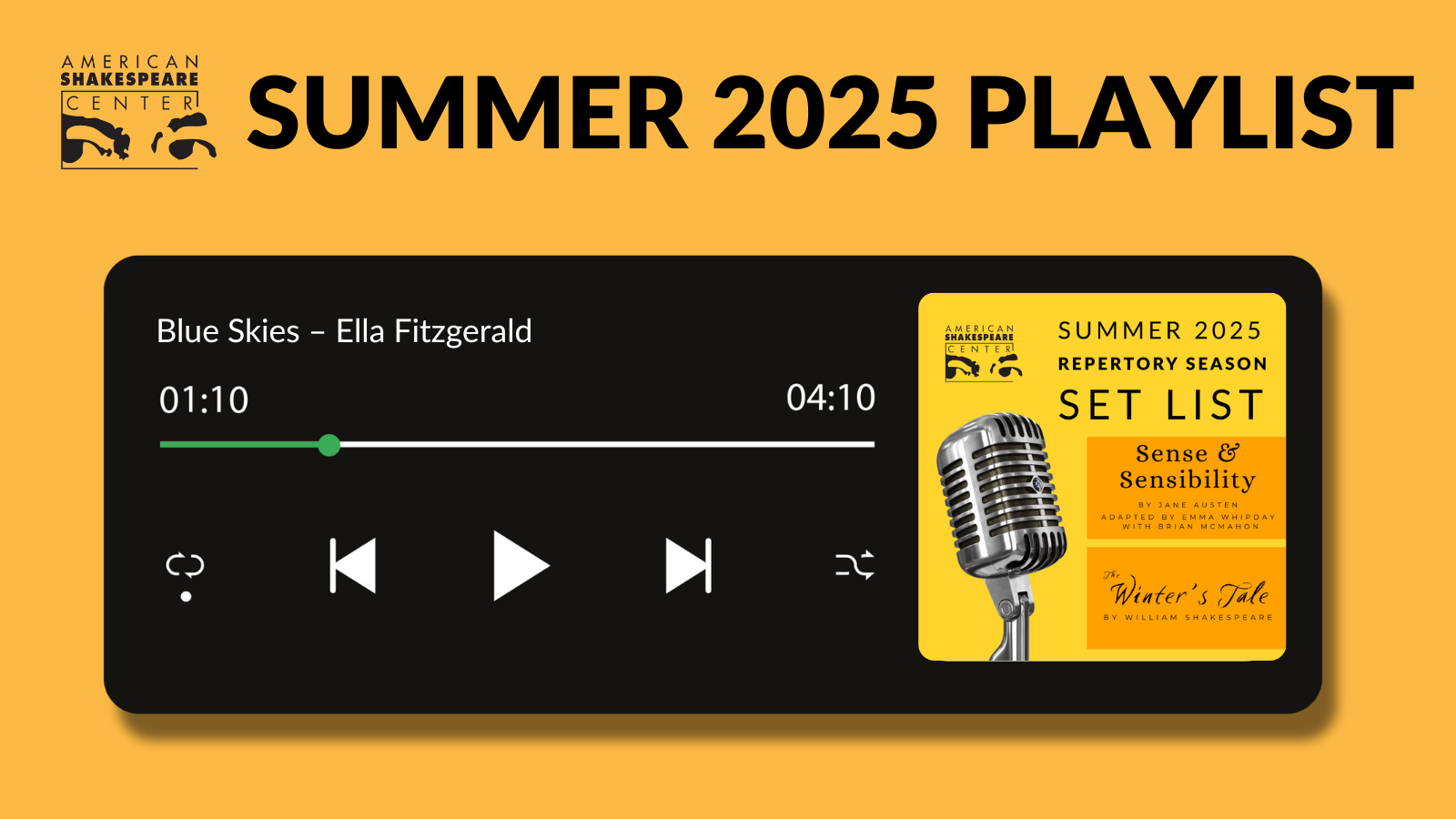 American Shakespeare Center Summer 2025 Playlist graphic featuring the song Blue Skies by Ella Fitzgerald and cover art for Sense and Sensibility and The Winter’s Tale repertory season.