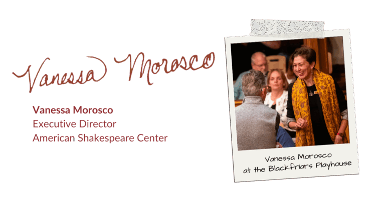Vanessa Morosco Executive Director American Shakespeare Center Vanessa Morosco at the Blackfriars Playhouse Photo Polaroid of Vanessa Morosco at the Blackfrairs Playhouse.