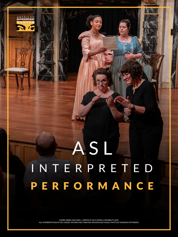 Sense Asl ASL-Interpreted Performances | American Shakespeare Center