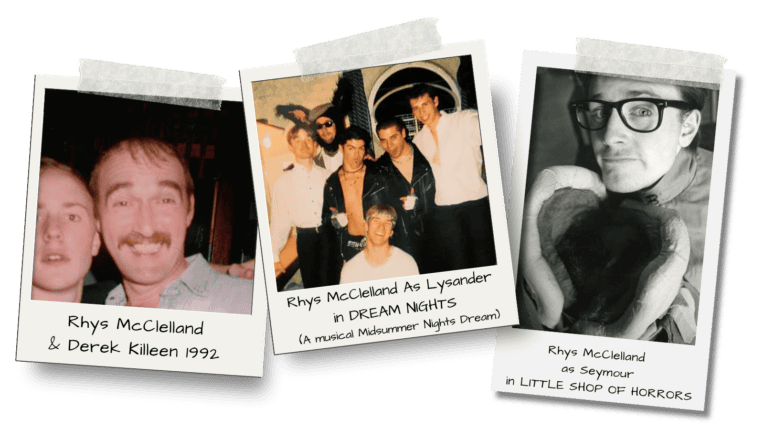 Archival photos of Rhys McClelland performing in DREAM NIGHTS and LITTLE SHOP OF HORRORS, alongside a 1992 photo with Derek Killeen.